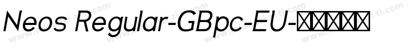 Neos Regular-GBpc-EU字体转换